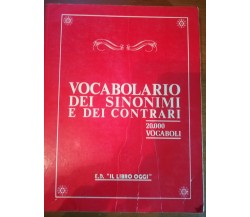 Vocabolario dei sinonimi e dei contrari - AA.VV - Il libro oggi - 1989 - M