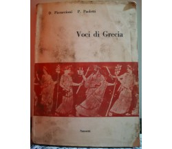 Voci di Grecia	 di D. Pieraccioni P. Paoletti,  1966,  Sansoni Editori-F