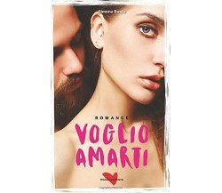 Voglio Amarti di Simona Busto,  2021,  Indipendently Published