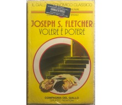 Volere è potere di Joseph S. Fletcher,  1997,  Newton Compton Editori