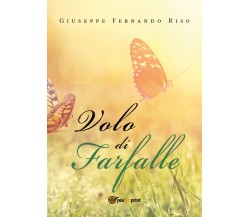 Volo di farfalle di Giuseppe Fernando Riso,  2019,  Youcanprint