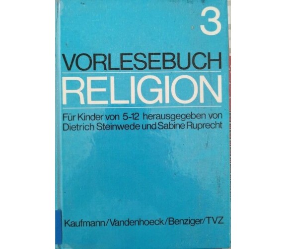 Vorlesebuch religion 3  (Dietrich Steinwede, Sabine Ruprecht,  1976) - ER