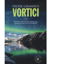 Vortici di Frode Granhus,  2016,  Atmosphere Libri