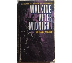 Walking After Midnight di Richard Nusser,  1990,  Avon Books