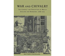 War and Chivalry - Matthew Strickland - Cambridge, 2022