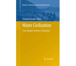 Water Civilization - Yoshinori Yasuda  - Springer, 2016