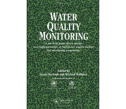 Water Quality Monitoring - Jamie Bartram -  Routledge, 1996