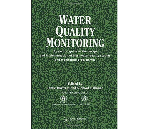 Water Quality Monitoring - Jamie Bartram -  Routledge, 1996