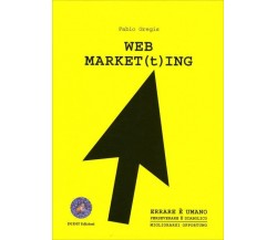 Web market(t)ing di Fabio Gregis,  2017,  Dudit