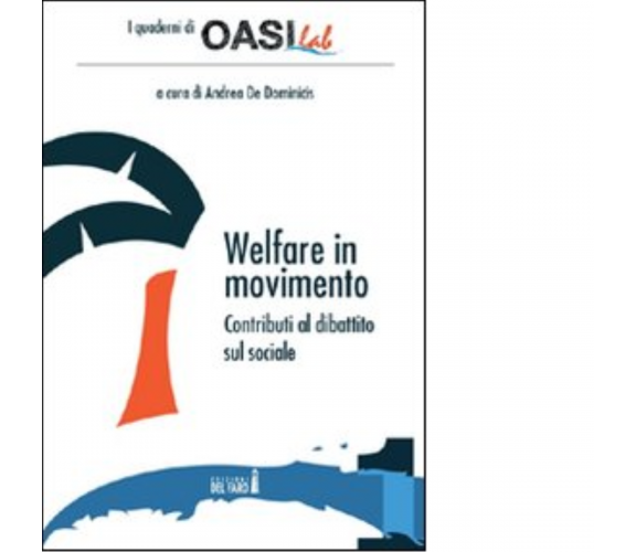 Welfare in movimento di A. De Dominicis - Edizioni Del faro, 2012