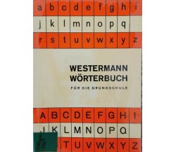 Westermann Worterbuch fur die grundschule - ER