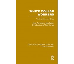 White Collar Workers - Peter Armstrong, Bob Carter, Chris Smith - 2022