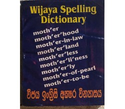 Wijaya spelling dictionary di Aa.vv.,  2001,  Ee.vv.