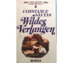 Wildes Verlangen - C. Gluyas - Roman - 1976 - MP