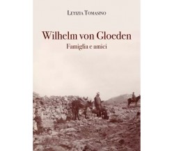 Wilhelm von Gloeden. Famiglia e amici di Letizia Tomasino, 2023, Youcanprint