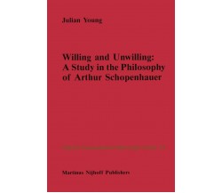 Willing and Unwilling -  J. P. Young - Springer, 2010