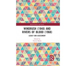 Windrush (1948) And Rivers Of Blood (1968) - Trevor Harris - 2021