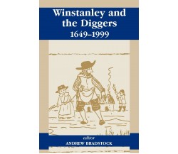 Winstanley and the Diggers, 1649-1999 - Andrew Bradstock - Routledge