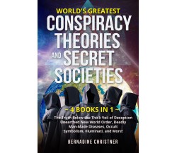 World’s greatest conspiracy theories and secret societies (4 Books in 1). The Tr