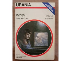 Wyrm - Orson Scott Card - Mondadori - 1989 - AR