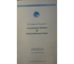XI Congresso Nazionale - Associazione Italiana di Immufarmacologia	 di Bernardin