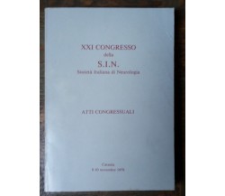 XXI Congresso della S.I.N.-AA.VV.- LaboratoriRicercaFidiaFramaceutici,1979 -R