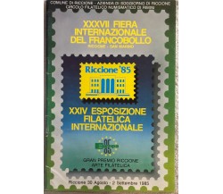 XXXVII fiera internazionale del francobollo di Aa.vv.,  1985,  Comune Di Riccion