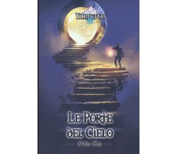 Yliaster: Le Porte del Cielo - Mila Fois - ‎Independently published, 2022