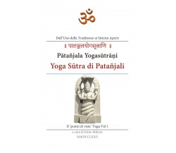 Yoga Sutra di Patañjali di Fabio Milioni,  2019,  Youcanprint