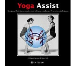 Yoga assist  di Sharon Gannon & David Life,  2019,  Om Edizioni - ER