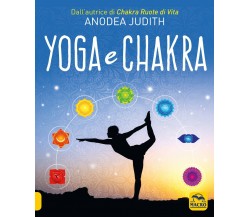 Yoga e chakra di Anodea Judith,  2021,  Macro Edizioni