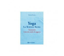 Yoga la scienza sacra  di Swami Rama,  2019,  Om Edizioni - ER