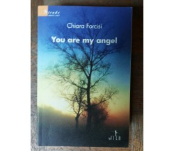 You are my angel - Forcisi - Il Filo,2009 - R