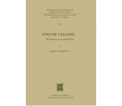 Yves de Vallone: The Making of an Esprit-Fort - James O'Higgins - Springer, 2013