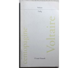 Zadig di Voltaire,  1992,  L’Unità Einaudi
