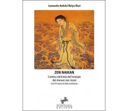 Zen naikan. L’antica alchimia dell’energia dei monaci zen rinzai (L. Anfolsi)