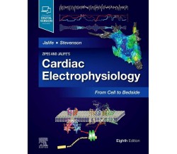 Zipes and Jalife's Cardiac Electrophysiology - Jose Jalife - Elsevier, 2021