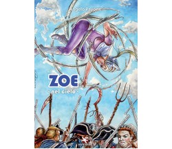Zoe – nel cielo	 di Angelo Pavone,  Algra Editore