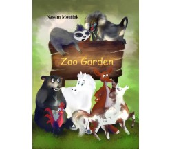 ZooGarden di Nassim Mouffok,  2020,  Youcanprint