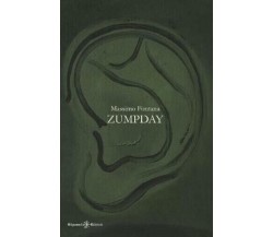Zumpday di Massimo Fontana, 2021, Gilgamesh Edizioni