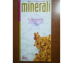 collezionare minerali - AA.VV. - Hobby & Work - 1996 - M