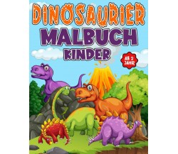 dinosaurier malbuch kinder ab 2: + 40 Das Dino Malbuch für Kinder ab 2 Jahren mi