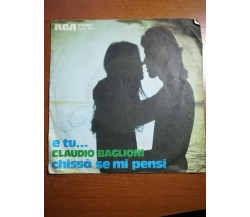 e tu... - Claudio Baglioni 1974  - 45 giri - M