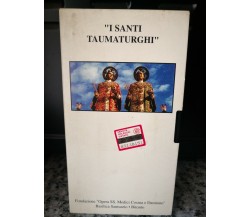 i Santi Taumaturghi - Vhs - 1999 - santuario Bitonto -F