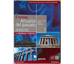 il nuovo Attualità del passato 1 - Chiauzza, Senatore, Storti - 2010, Paravia- L