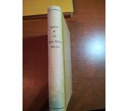 la casa della freccia - A.E.W.Mason - Mondadori - 1930  - M
