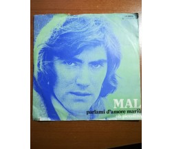 parlami d'amore mariù - Mal - 1975   - 45 giri - M