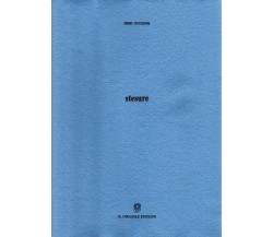 stesure di Piero Guccione,  2005,  Il Girasole Edizioni