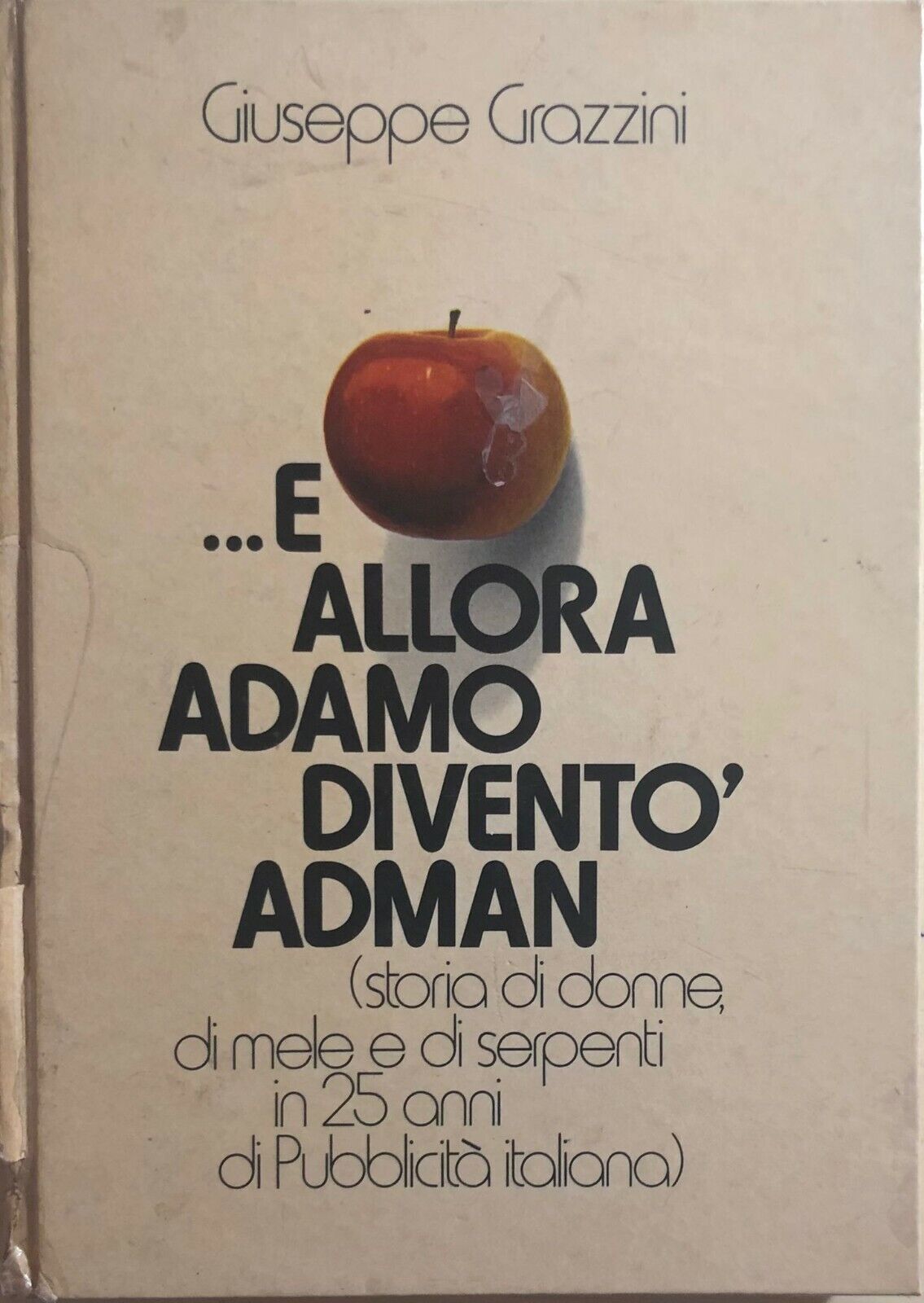 ...e allora Adamo divent? Adman di Giuseppe Grazzini, 1974, Graf 3 Srl