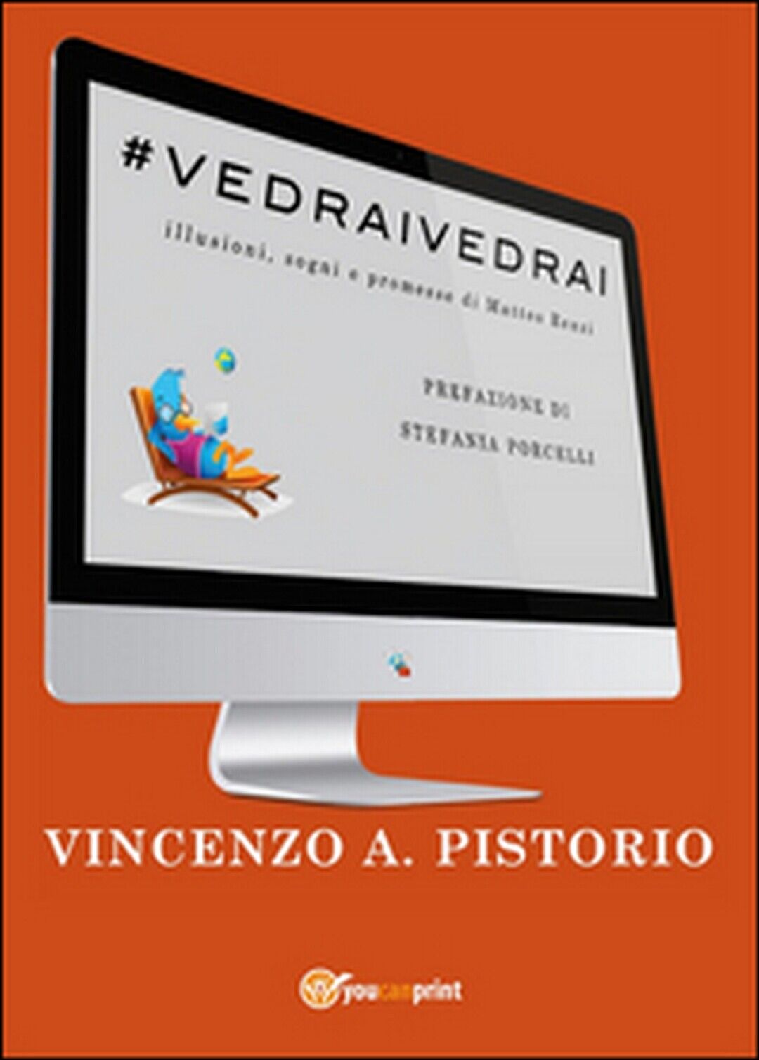 #vedraivedrai  di Vincenzo A. Pistorio,  2015,  Youcanprint